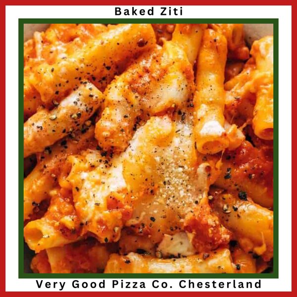 Baked ziti from Very Good Pizza Co.
